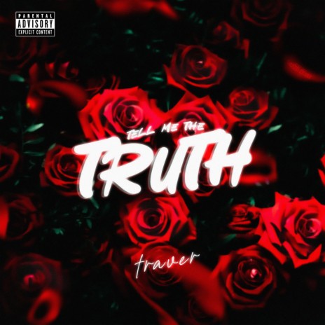 Tell me the Truth | Boomplay Music
