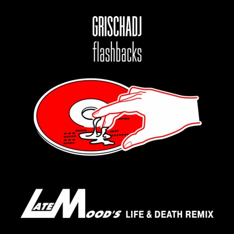 Flashbacks (LateMood's Life & Death Remix) | Boomplay Music