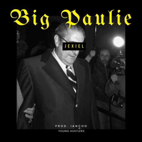 Big Paulie | Boomplay Music