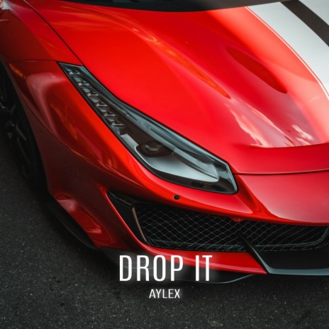 Drop It