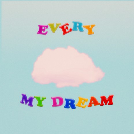 Every My Dreams