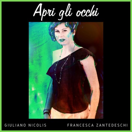 Apri gli Occhi (feat. Francesca Zantedeschi) | Boomplay Music