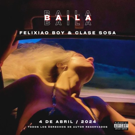 BAILA ft. Felixiao Boy | Boomplay Music