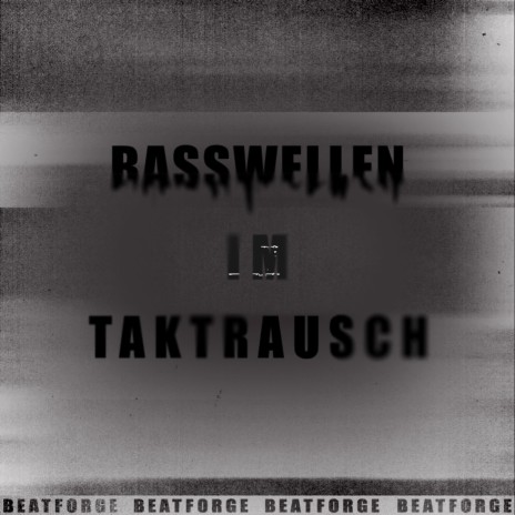 Basswellen im Taktrausch | Boomplay Music