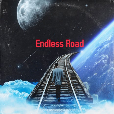 Endless Road | Boomplay Music
