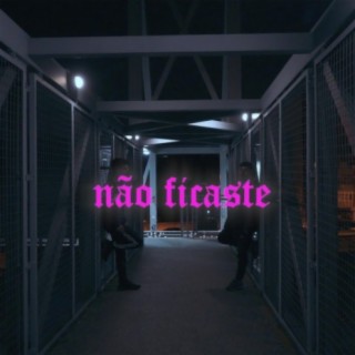 Não Ficaste (feat. Pilhas)