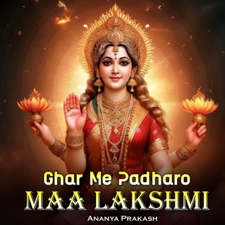 Ghar Me Padharo Maa Lakshmi | Boomplay Music