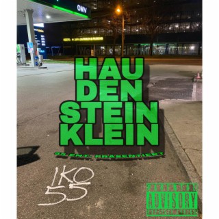 HAU DEN STEIN KLEIN