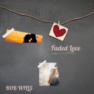 Faded Love