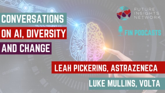 #11 - Conversations on AI, Diversity and Change with Leah Pickering & Luke Mullins