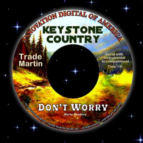 Don't Worry (Keystone Country) | Boomplay Music