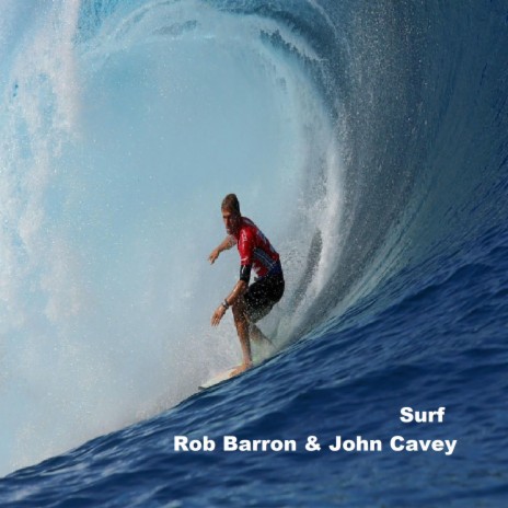 Surf ft. John Cavey | Boomplay Music