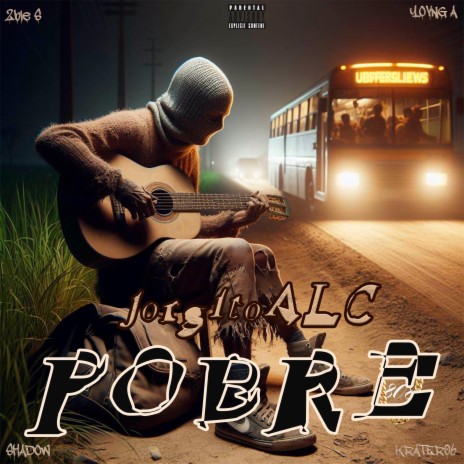 Pobre ft. SHADOW, 2ble S, Krater06 & 808Prod | Boomplay Music