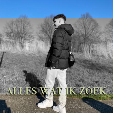 Alles Wat Ik Zoek