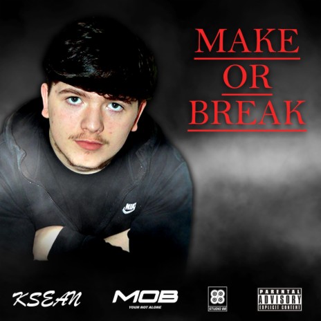 Make Or Break | Boomplay Music
