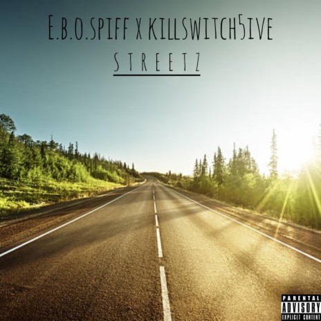 Streetz ft. Killswitch5ive | Boomplay Music