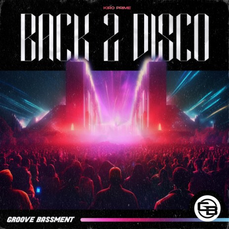 Back 2 Disco (Extended Mix)