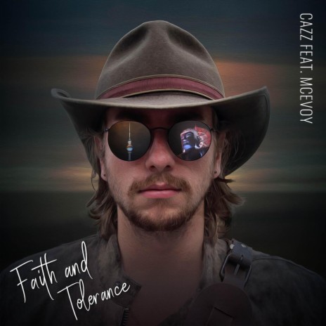 Faith and Tolerance (feat. McEvoy) | Boomplay Music