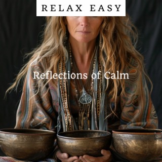Reflections of Calm: A Sound Meditation