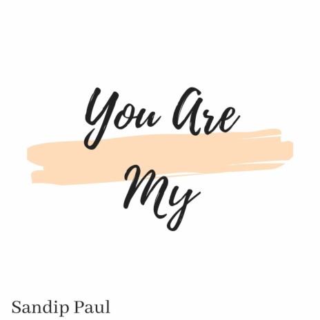 You Are My