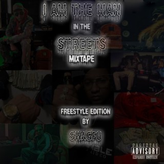 I Am The Man In The Streets Mixtape