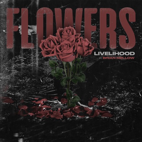 Flowers ft. Brian Mellow | Boomplay Music