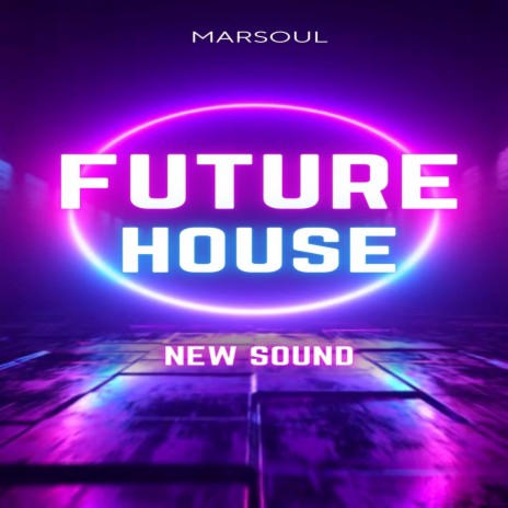 future house | Boomplay Music