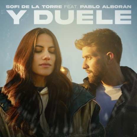 Y Duele (feat. Pablo Alborán) | Boomplay Music