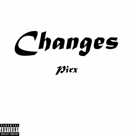 Changes | Boomplay Music