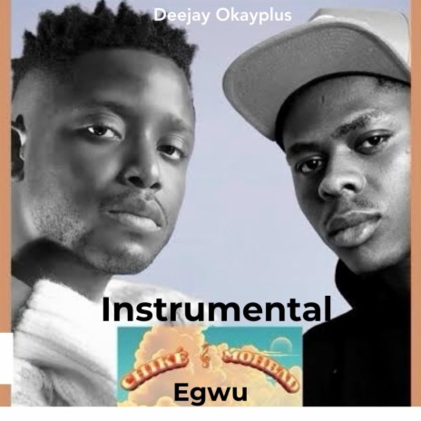 Chike and Mohbad (instrumental) | Boomplay Music