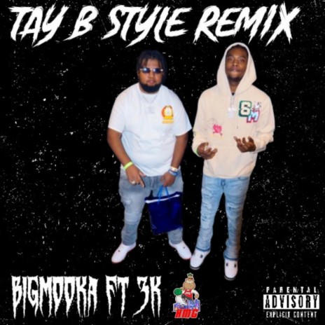 Tay B Style (Remix) ft. Hmg3 | Boomplay Music