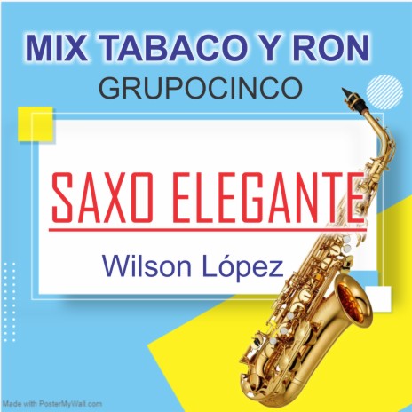 Mix Tabaco Y Ron/GrupoCinco | Boomplay Music