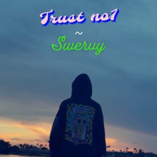 Trust No1