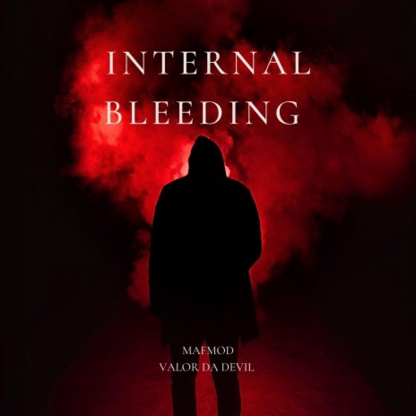 Internal Bleeding ft. Valor Da Devil | Boomplay Music