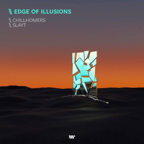 Edge Of Illusions ft. Slayt | Boomplay Music