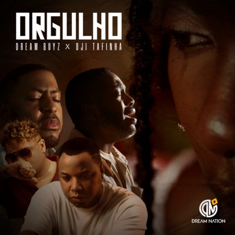 Orgulho ft. Dji Tafinha | Boomplay Music