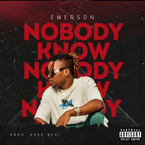Nobody Know | Boomplay Music