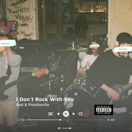 I Don't Rock With You ft. Poodieville | Boomplay Music