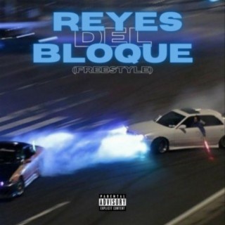 Reyes del bloque Freestyle