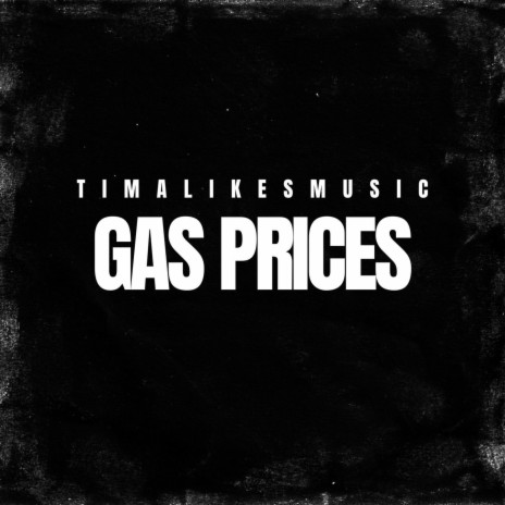 Gas Prices | Boomplay Music