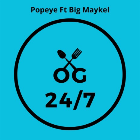 Og 24/7 ft. Popeye | Boomplay Music