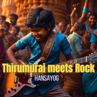 Thirumurai Meets Rock