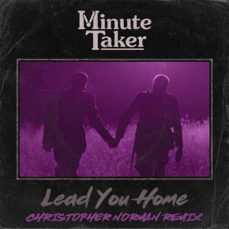 Lead You Home (Christopher Norman Remix) ft. Christopher Norman