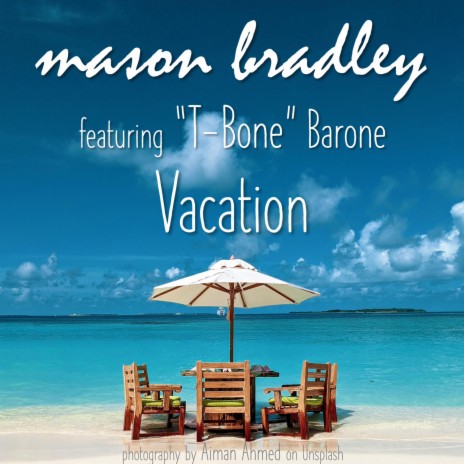 Vacation ft. T-Bone Barone | Boomplay Music