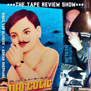 Radio-On-Berlin - The Tape Review Show - Staalplaat Special (Muslimgauze and Alexei Shulgin)