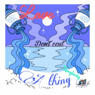 love dont cost a thing (part 1)