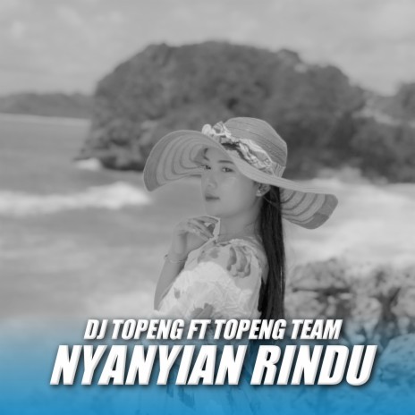 Nyanyian Rindu Breaklatin Style ft. Topeng Team | Boomplay Music