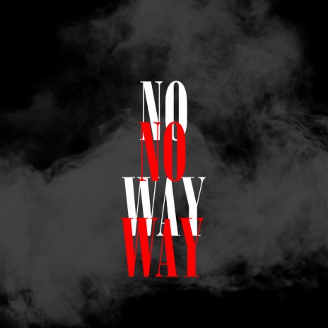 No Way ft. JotaP & Vitória Peixoto | Boomplay Music