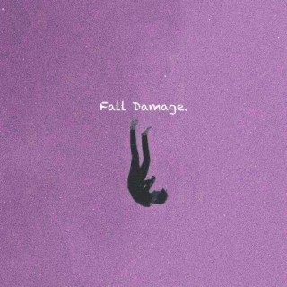 Fall Damage.