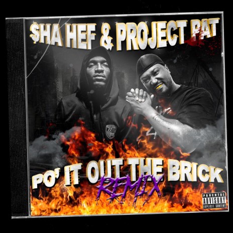 Po' It Out the Brick (Remix) ft. Project Pat | Boomplay Music